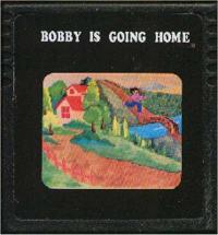 Bobby is Going Home - Cartridge